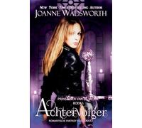 Achtervolger: Romantische fantasy young adult: 5 (Prinsessen Van de Mythe)