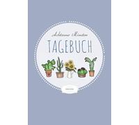 Achtsame Minuten Tagebuch - für Erwachsene: Achtsamkeitstagebuch zum Ausfüllen | 5-6 Min. tägliche Selbsthilfe & Training für mehr Glück, Dankbarkeit, Achtsamkeit & Resilenz | A5, blau