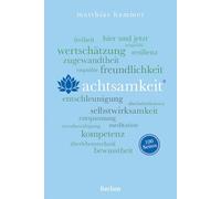 Achtsamkeit. 100 Seiten: Entschleunigung und Gelassenheit als Kompetenz für die Zukunft: 20796