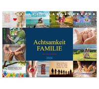 Achtsamkeit FAMILIE mit coolen Sprüchen (Tischkalender 2026 DIN A5 quer), CALVENDO Monatskalender: Gemeinsam achtsam durch den Alltag!