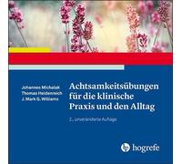 Achtsamkeitsübungen für die klinische Praxis und den Alltag: Audio-CD (MP3-Dateien)