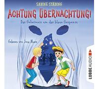 Achtung, Übernachtung!: Das Geheimnis um das blaue Gespenst. Teil 1.
