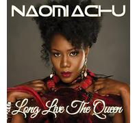 Achu, Naomi - Long Live The Queen