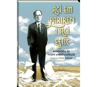 Ací em pariren i ací estic: Antologia de Vicent Andrés Estellés: 20 (Trencadís)