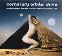 Acid Mothers Temple & The Melting Paraiso U.F.O. - Cometary Orbital Drive