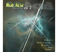 Acid, Rob - Classic Traxx 2