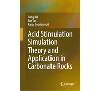 Acid Stimulation Simulation Theory and Application in Carbonate Rocks