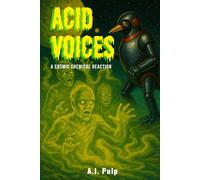 Acid Voices: A Cosmic Chemical Reaction. New meeting Ping and Dolf.