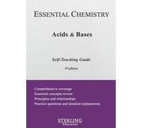 Acids & Bases: Essential Chemistry Self-Teaching Guide