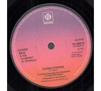 Acker Bilk His Clarinet And Strings - HOMECOMING 7 INCH (7" VINYL 45) UK PYE 1975