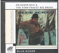 Acker Bilk & the Stan Tracey. - Blue Acker