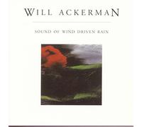 Will Ackerman - Sound of the Driven Rain