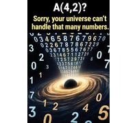 Ackermann Function Notebook - Sorry, Your Universe Can’t Handle That Many Numbers: 120-Page Scientific Notebook for Programmers, Mathematicians, and Thinkers