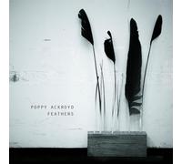 Ackroyd, Poppy – Feathers – Vinilo