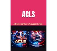 ACLS: Advanced Cardiac Life Support (2025 edition) عربي-انكليزي: Advanced Cardiac Life Support (2025 edition) ¿¿¿¿-¿¿¿¿¿¿¿ (Medico-Pedia)