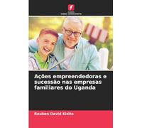 Ações empreendedoras e sucessão nas empresas familiares do Uganda
