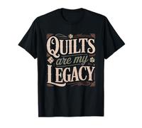 Acolchadora Las Colchas Son Legado Quilter De Herencia por Camiseta