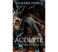 Acolyte: 2 (Lié Par Le Sang)