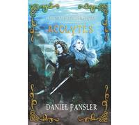 Acolytes (Chronicles of the First Gods)