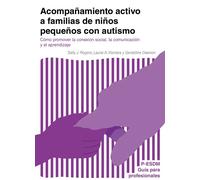 ACOMPAÑAMIENTO ACTIVO FAMILIAS NIÑOS PEQUEÑOS CON AUTISMO