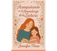 Acompañando en el Aprendizaje de la Lectura
