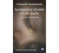 Acompañar al niño en su duelo (PROYECTO)