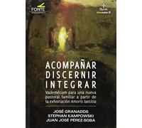 Acompañar, discernir, integrar (DIDAS-KALOS)