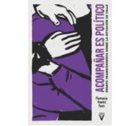 Acompañar Es Político