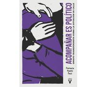Acompañar es político: Ensayo transfeminista sobre la situación de calle: 0