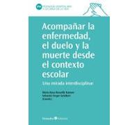 Acompañar La Enfermedad El Duelo Y La Muerte Desde El Contexto E Scola