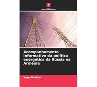 Acompanhamento informativo da política energética da Rússia na Arménia