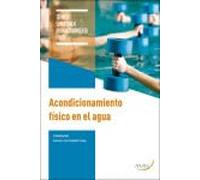 Acondicionamiento físico en el agua (SIN COLECCION)