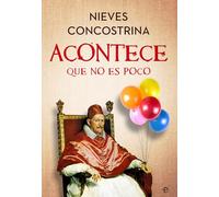 Acontece que no es poco (HISTORIA)