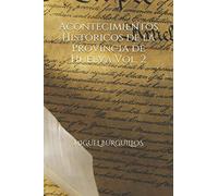 Acontecimientos Históricos de la Provincia de Huelva Vol. 2