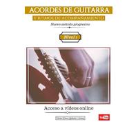 ACORDES DE GUITARRA y ritmos de acompañamiento: Nuevo método progresivo. Nivel 1 (ACCESO A VÍDEOS ONLINE) (Colección - Acordes)
