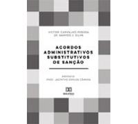Acordos Administrativos Substitutivos De Sanção (ebook)