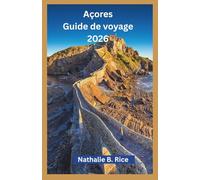 Açores Guide de voyage 2026: Explorez São Miguel, Terceira, Pico et au-delà : sites incontournables, gastronomie locale et conseils pour tous les budgets