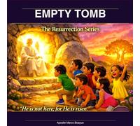 ACORNEL AND THE EMPTY TOMB: THE RESURRECTION BOOK 6