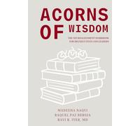 ACORNS OF WISDOM: The Neuroalignment Workbook for HR Executives and Leaders