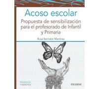Acoso escolar: Propuesta de sensibilización para el profesorado de infantil y primaria (Psicología)
