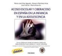 Acoso escolar y ciberacoso en España en la infancia y en la adolescencia