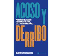 Acoso y derribo: Pensamiento literario y disidencia política en la posguerra española: 44 (Historia y pensamiento)