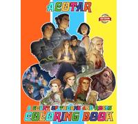 ACOTAR Coloring Book for Fan Men Teen Women Kid: A Jumbo Colouring for Kids Ages 4-7,8-12, Girls, and Adults | With +50 High Quality Coloring Pages | Perfect Gift For Stress Relief And Unwind