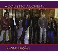 Acoustic Alchemy - American/English