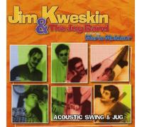 Acoustic Swing and Jug by Jim Kweskin & The Jug Band (2006-11-05)