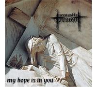 Acoustic Torment - My Hope Is In You