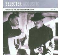 Acoustic-Unplugged for The Rude Boy Generation