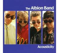 Acousticity by Albion Band (1993-10-25)