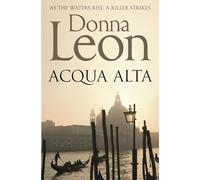 Acqua Alta: Donna Leon (Commissario Brunetti, 5)