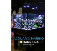 Acquario Marino di Barriera: Guida pratica